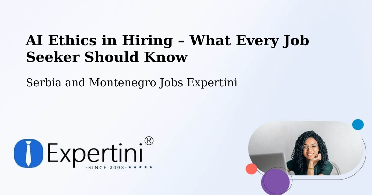 AI Ethics in Recruitment & Hiring – Wellesley - Wellesley, Serbia and Montenegro Jobs Expertini