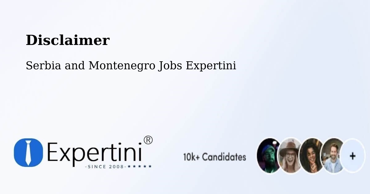 Disclaimer – Wellesley - Serbia and Montenegro Jobs Expertini