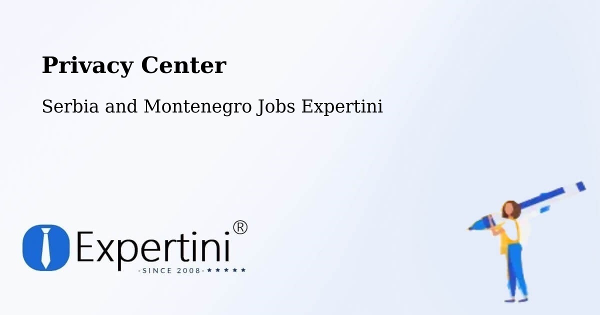 Privacy Policy – Wellesley - Serbia and Montenegro Jobs Expertini