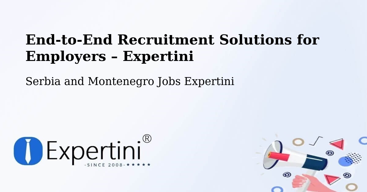 Recruitment Solutions for Employers – Wellesley - Wellesley, Serbia and Montenegro Jobs Expertini