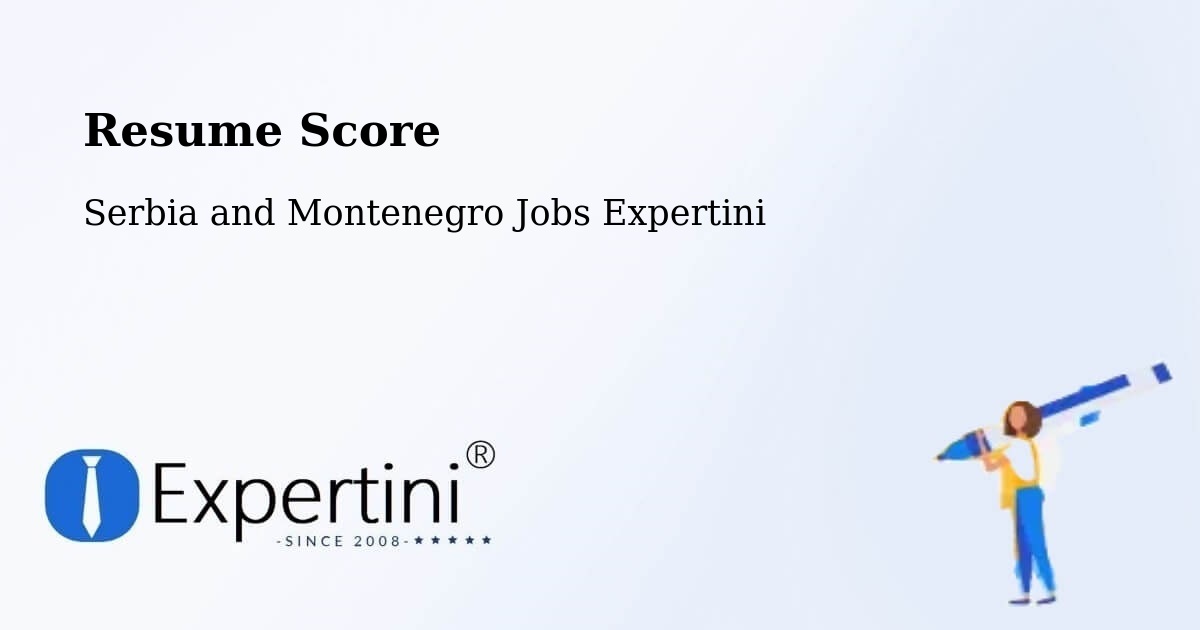Resume Score & Job Description Match Tool – Wellesley - Serbia and Montenegro Jobs Expertini